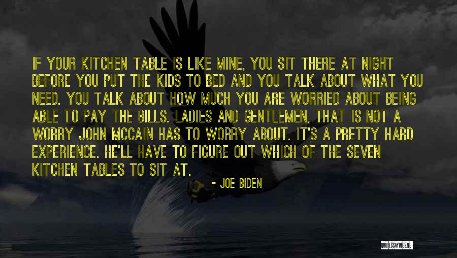 Kitchen Tables Quotes By Joe Biden