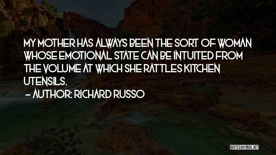 Kitchen Utensils Quotes By Richard Russo