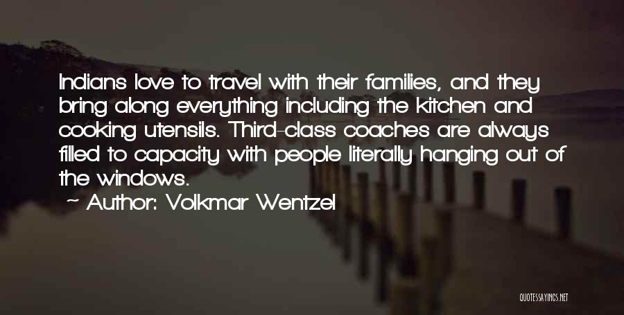 Kitchen Utensils Quotes By Volkmar Wentzel