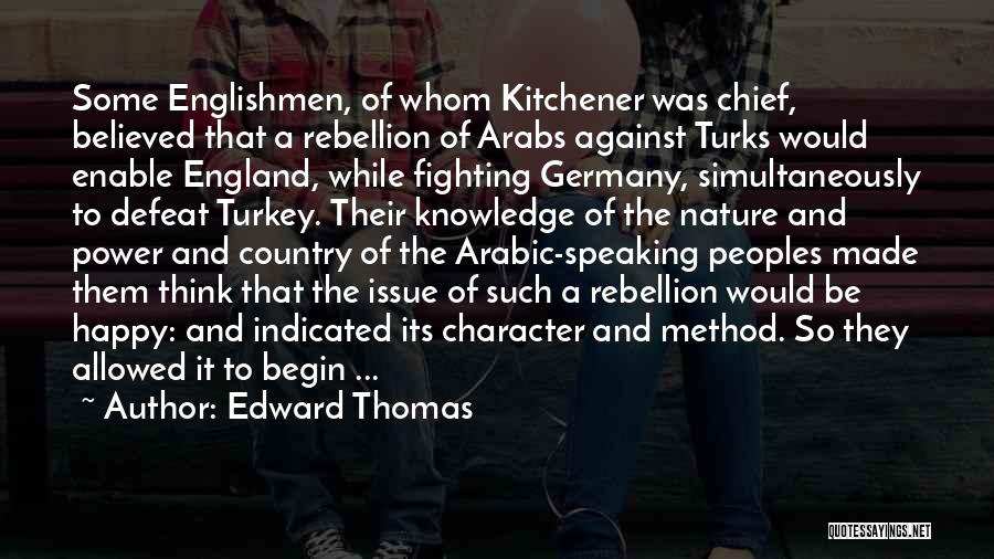 Kitchener Quotes By Edward Thomas
