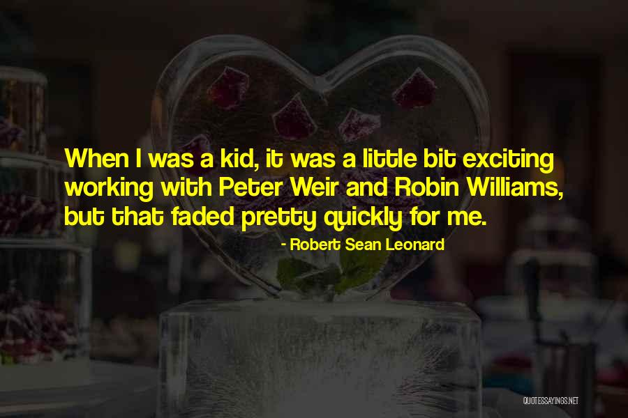 Kitchenware And Candy Quotes By Robert Sean Leonard Kitchenware And Candy Quotes By Robert Sean Leonard