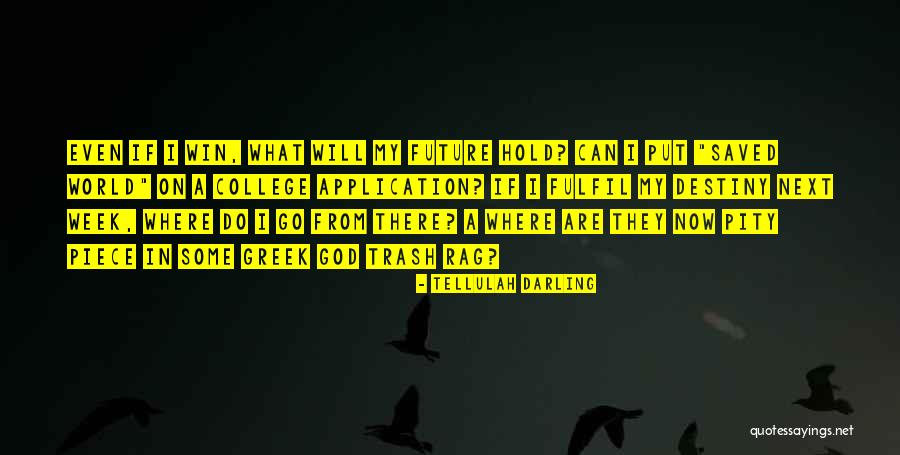 Kitchings Stadium Quotes By Tellulah Darling Kitchings Stadium Quotes By Tellulah Darling