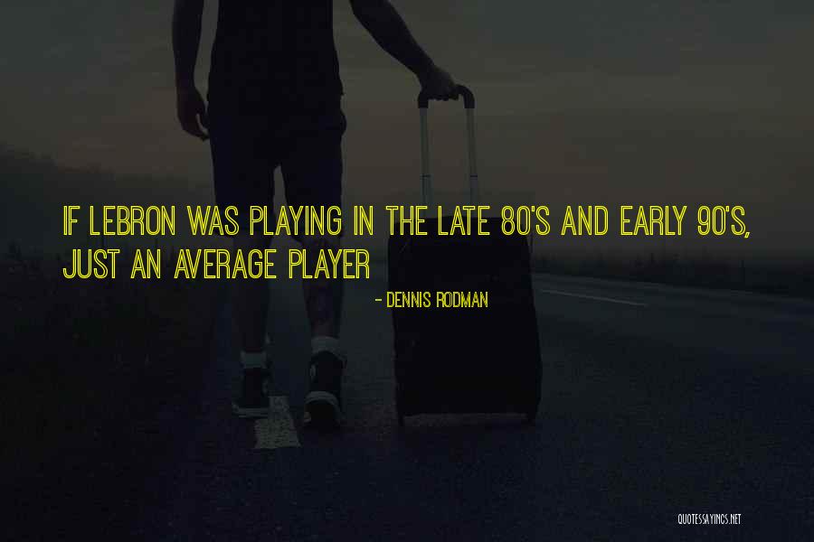 Kitchy Kitchy Quotes By Dennis Rodman Kitchy Kitchy Quotes By Dennis Rodman
