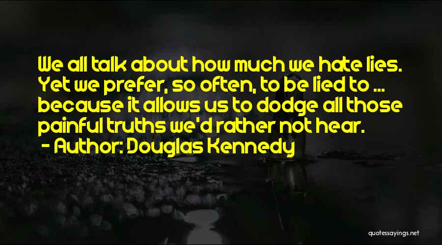 Kite Runner Betrayal Redemption Quotes By Douglas Kennedy