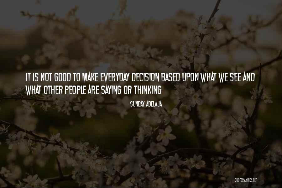 Kitea Geant Quotes By Sunday Adelaja Kitea Geant Quotes By Sunday Adelaja