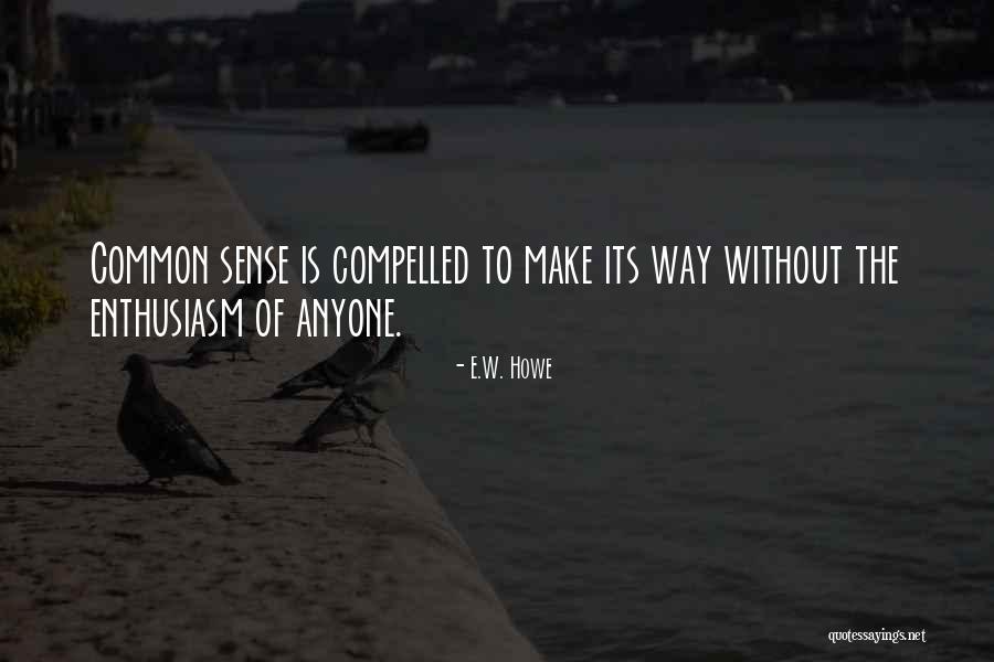 Kiteboarder Shark Quotes By E.W. Howe Kiteboarder Shark Quotes By E.W. Howe