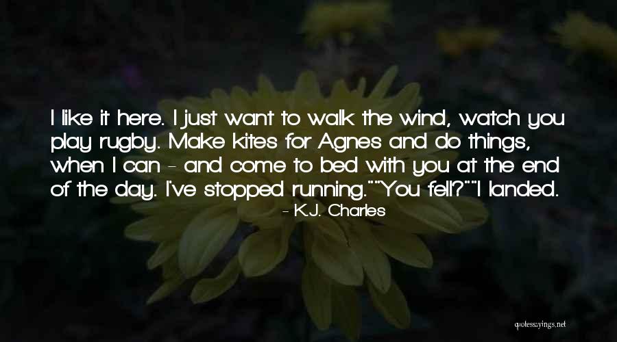 Kites Quotes By K.J. Charles Kites Quotes By K.J. Charles