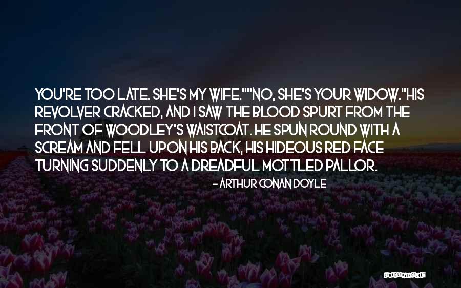 Kitoya Javier Quotes By Arthur Conan Doyle Kitoya Javier Quotes By Arthur Conan Doyle
