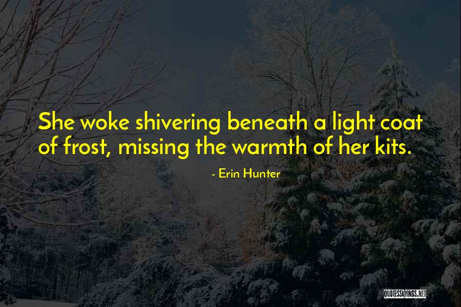 Kits Quotes By Erin Hunter Kits Quotes By Erin Hunter