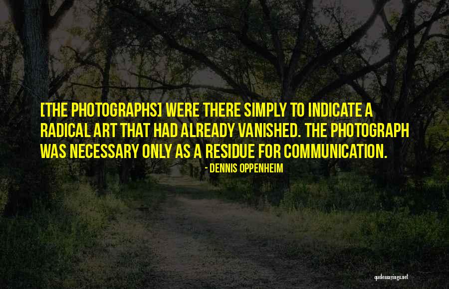 Kitsis Corp Quotes By Dennis Oppenheim Kitsis Corp Quotes By Dennis Oppenheim