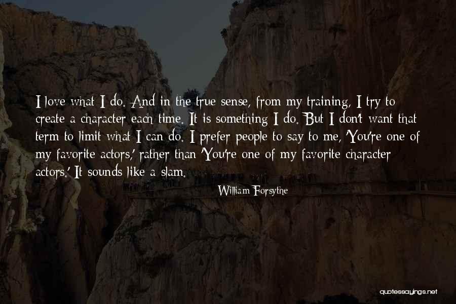 Kitsis Medallion Quotes By William Forsythe Kitsis Medallion Quotes By William Forsythe