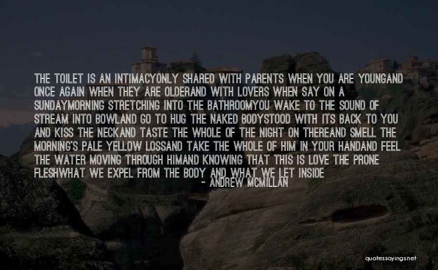 Kitsos Harisiadis Quotes By Andrew McMillan Kitsos Harisiadis Quotes By Andrew McMillan