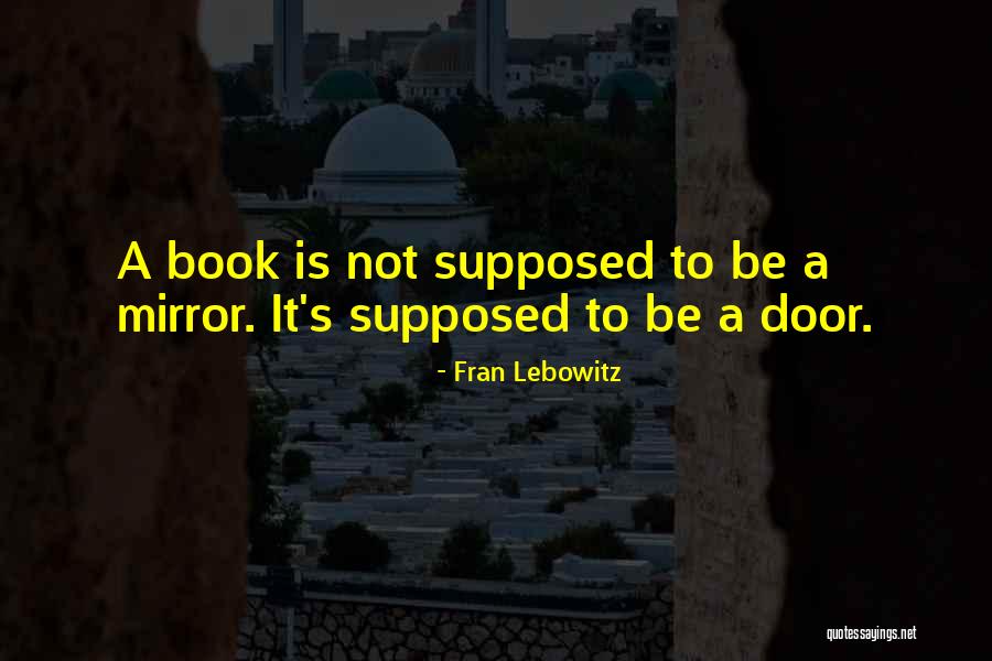 Kitsunes Quotes By Fran Lebowitz Kitsunes Quotes By Fran Lebowitz