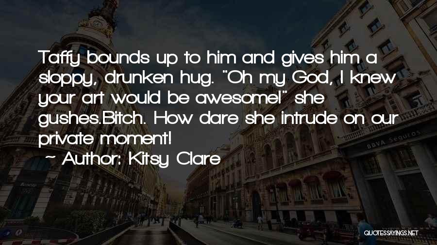 Kitsy Clare Quotes 749643