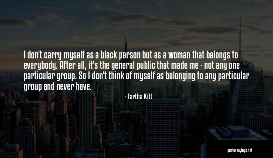 Kitt Quotes By Eartha Kitt Kitt Quotes By Eartha Kitt