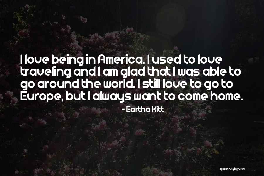 Kitt Quotes By Eartha Kitt