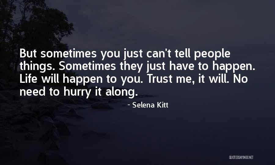 Kitt Quotes By Selena Kitt Kitt Quotes By Selena Kitt