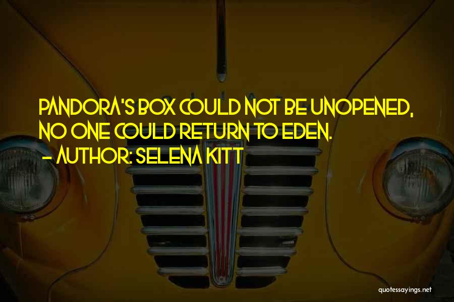 Kitt Quotes By Selena Kitt