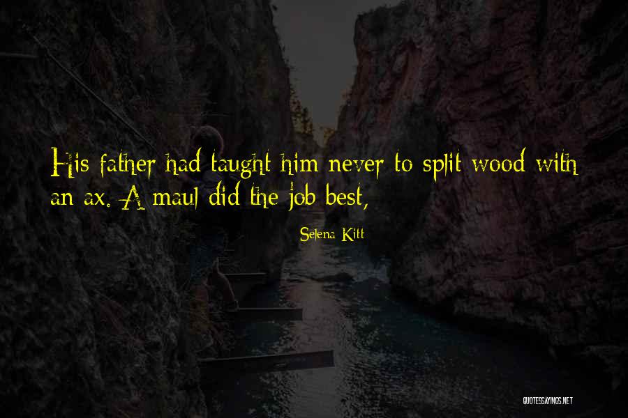 Kitt Quotes By Selena Kitt Kitt Quotes By Selena Kitt