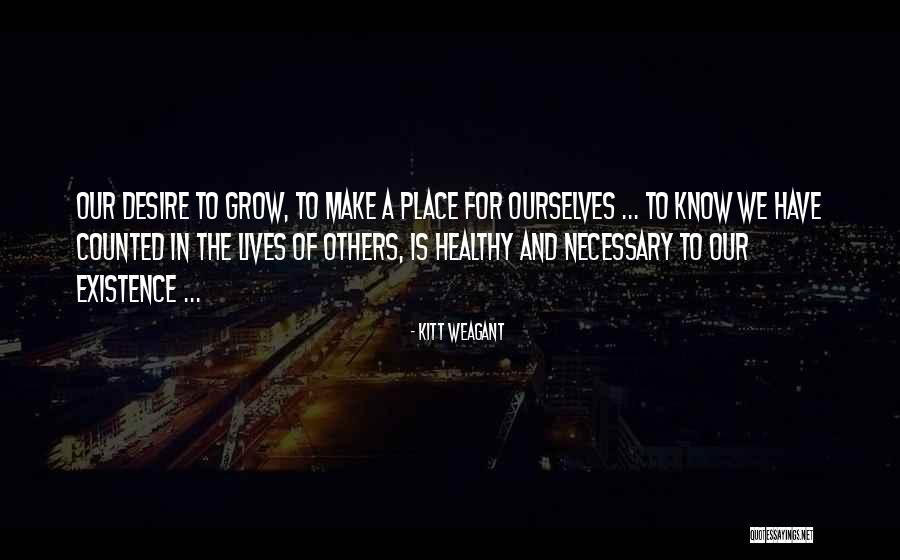 Kitt Weagant Quotes 1952466 Kitt Weagant Quotes 1952466