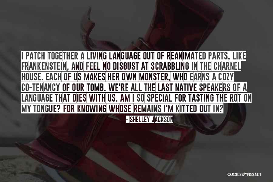 Kitted Quotes By Shelley Jackson Kitted Quotes By Shelley Jackson