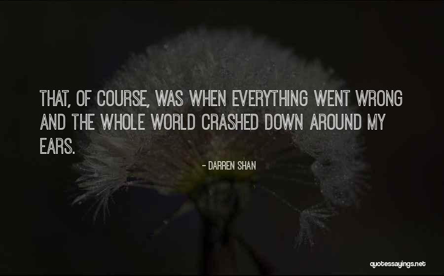 Kittelberger In Webster Ny Quotes By Darren Shan Kittelberger In Webster Ny Quotes By Darren Shan