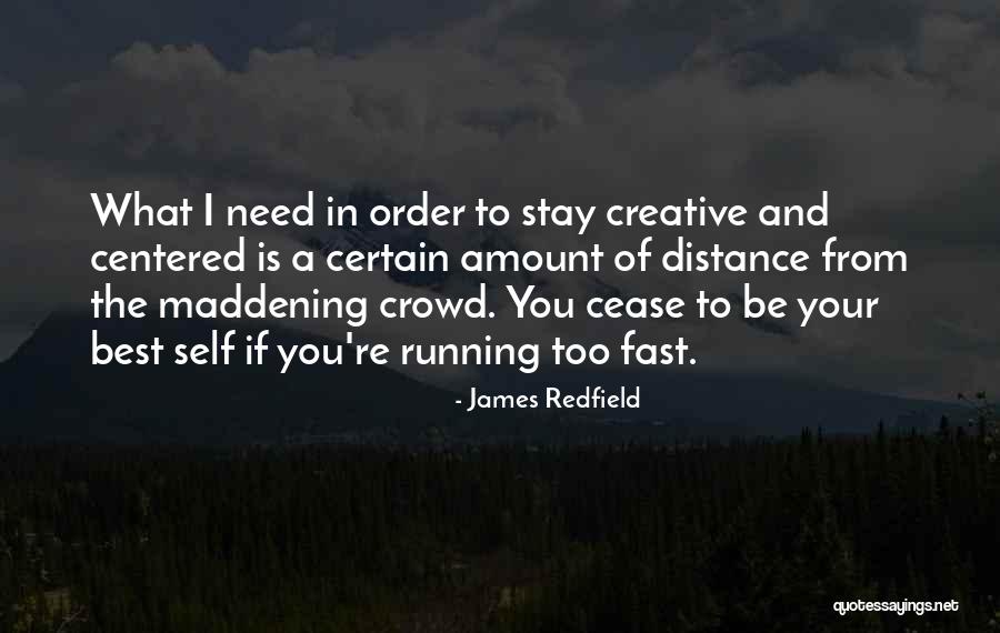 Kittelbergers Quotes By James Redfield Kittelbergers Quotes By James Redfield