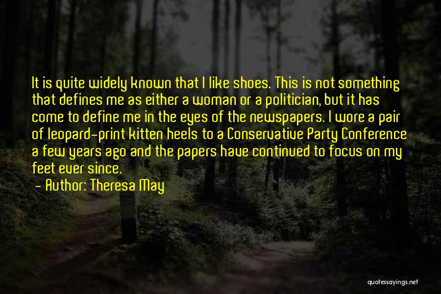 Kitten Heels Quotes By Theresa May