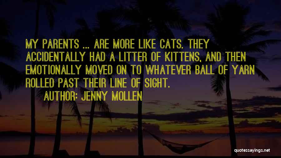 Kittens Quotes By Jenny Mollen