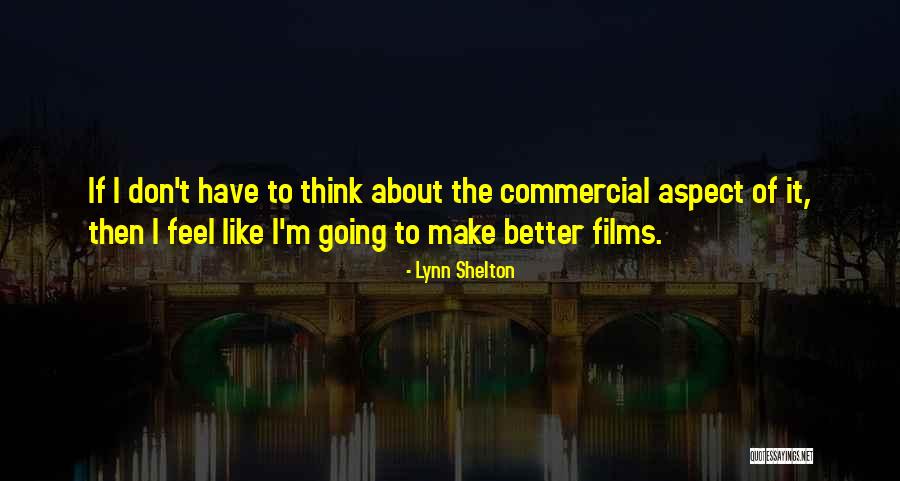 Kitterman Lai Quotes By Lynn Shelton Kitterman Lai Quotes By Lynn Shelton