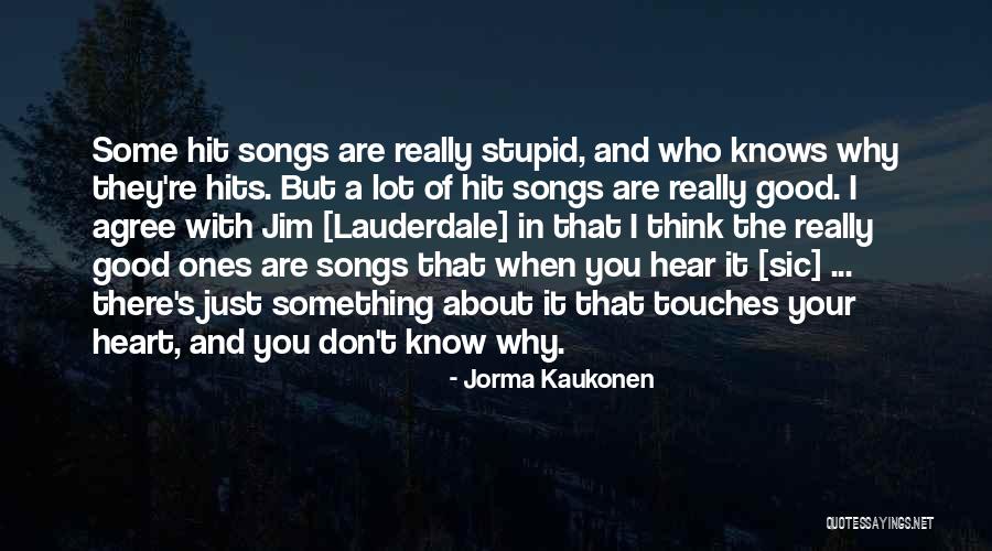 Kitterman Spf Quotes By Jorma Kaukonen Kitterman Spf Quotes By Jorma Kaukonen
