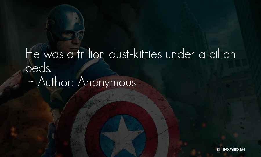 Kitties Quotes By Anonymous