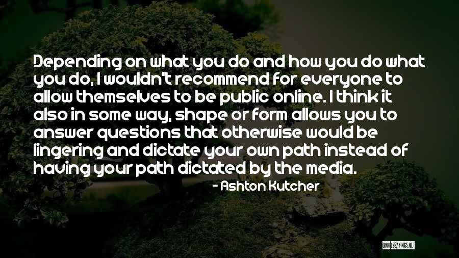 Kittish Jewish Quotes By Ashton Kutcher Kittish Jewish Quotes By Ashton Kutcher