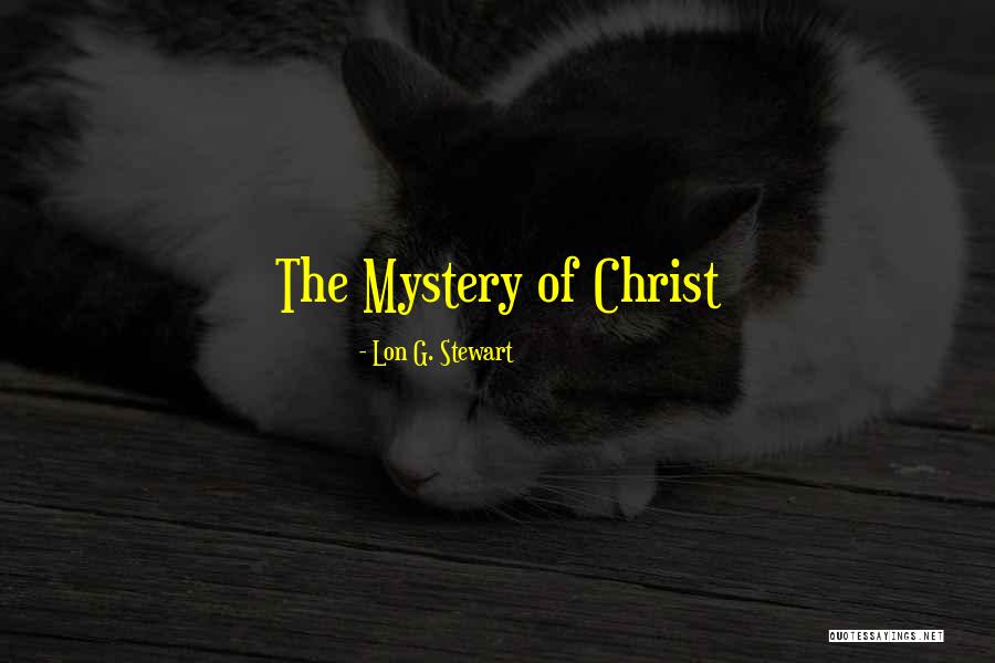 Kittitat Kowahagul Quotes By Lon G. Stewart Kittitat Kowahagul Quotes By Lon G. Stewart