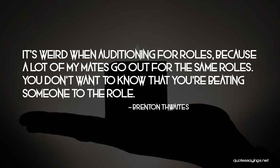Kittly Litter Quotes By Brenton Thwaites Kittly Litter Quotes By Brenton Thwaites