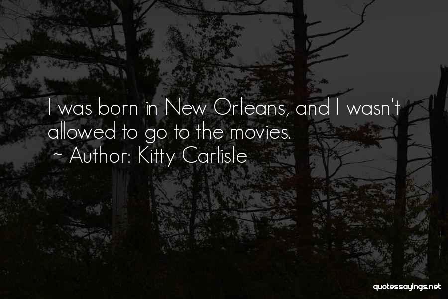 Kitty Carlisle Quotes 301139