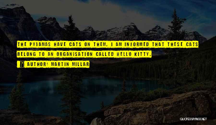 Kitty Cats Quotes By Martin Millar