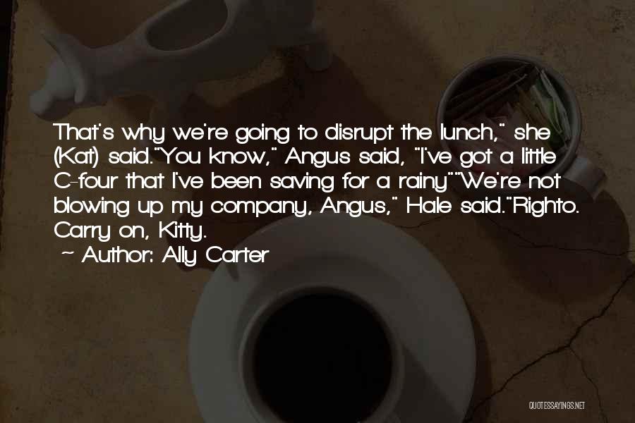 Kitty Kat Quotes By Ally Carter