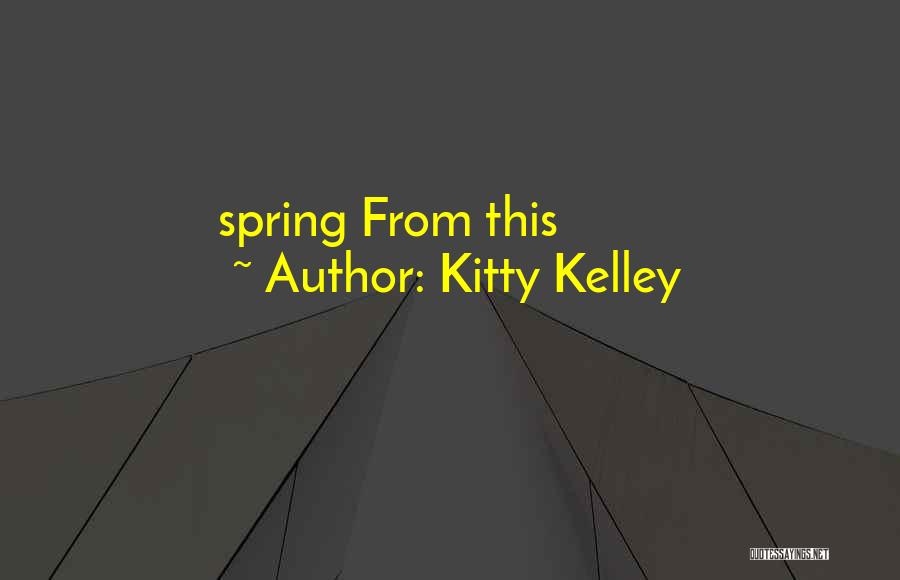 Kitty Kelley Quotes 1149328