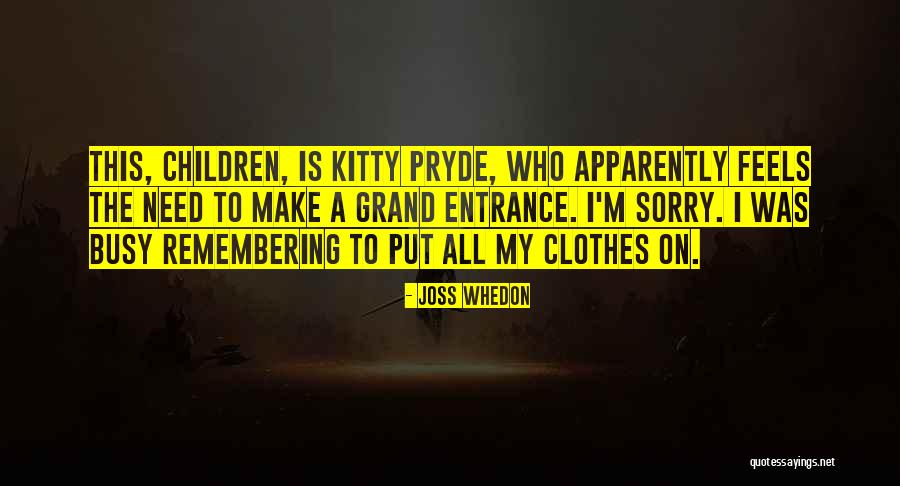 Kitty Pryde Quotes By Joss Whedon