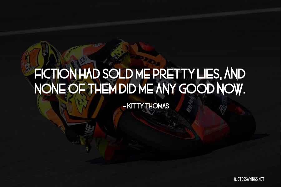 Kitty Thomas Quotes 1146938 Kitty Thomas Quotes 1146938