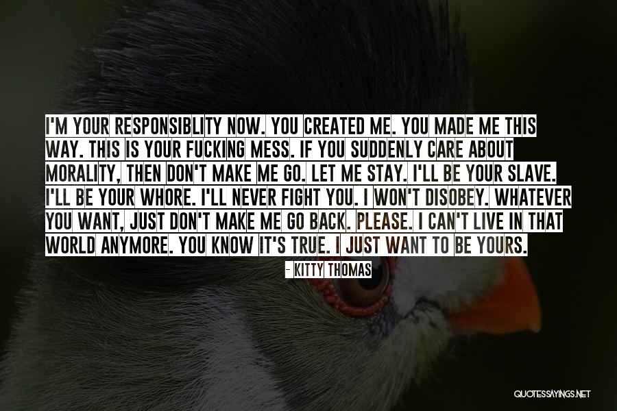Kitty Thomas Quotes 1213854 Kitty Thomas Quotes 1213854