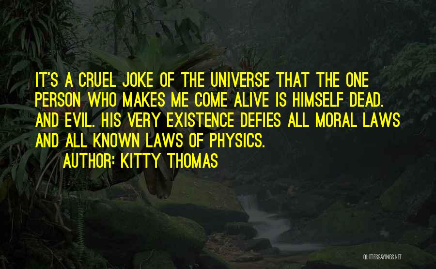 Kitty Thomas Quotes 1359921