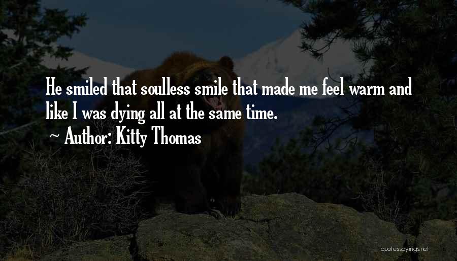 Kitty Thomas Quotes 137944