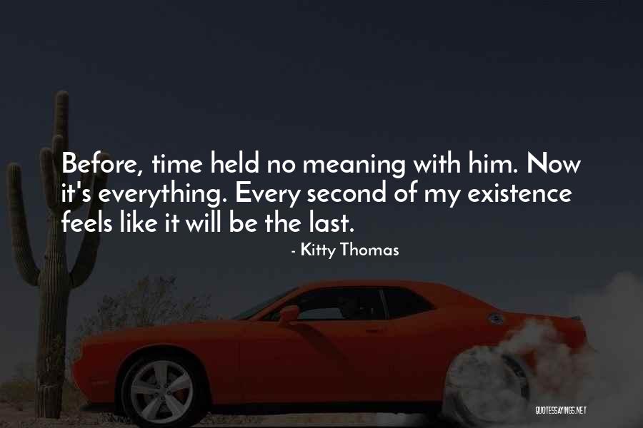 Kitty Thomas Quotes 1511616