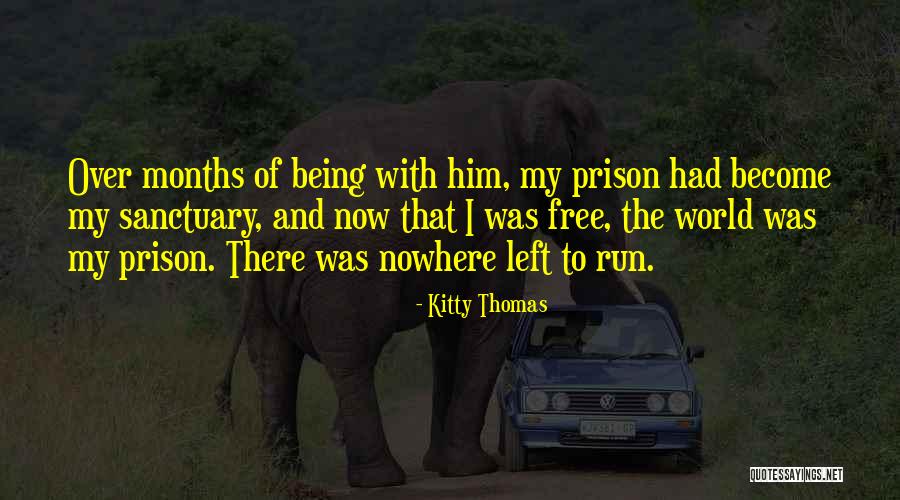 Kitty Thomas Quotes 1907125