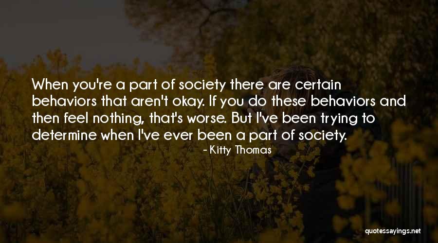 Kitty Thomas Quotes 490796