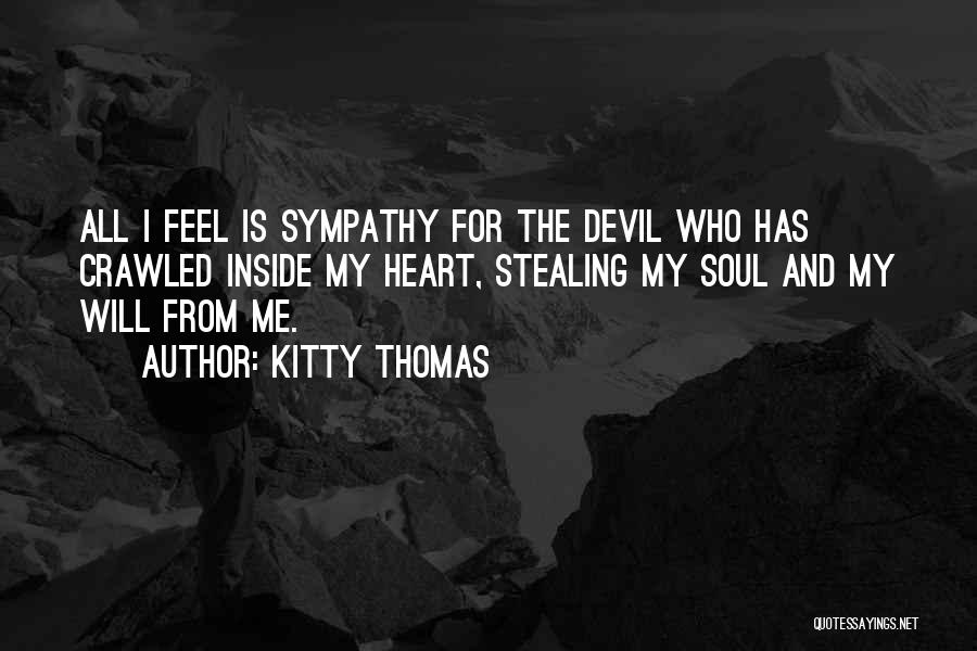 Kitty Thomas Quotes 537178