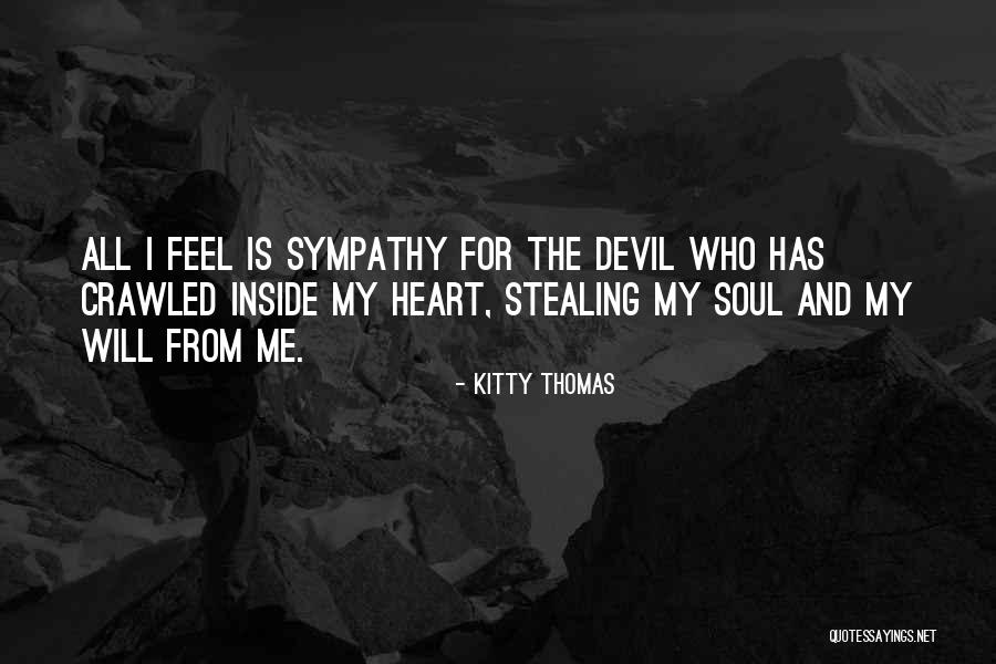 Kitty Thomas Quotes 537178