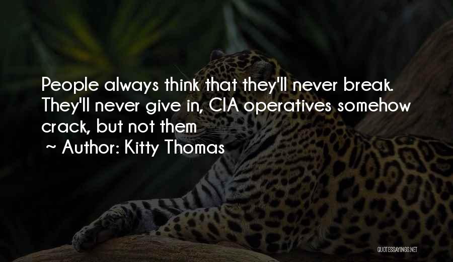 Kitty Thomas Quotes 712762